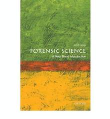 Forensic Science: A Very Short introduction