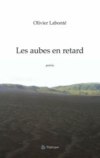 Les aubes en retard