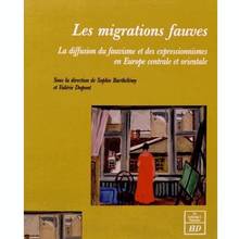 Migrations fauves : La diffusion du fauvisme et des expressionnis