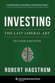 Investing : The Last Liberal  Art : 2e édition