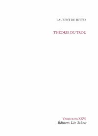 Théorie du trou : Cinq méditations métaphysiques sur Une sale his