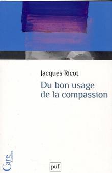 Du bon usage de la compassion