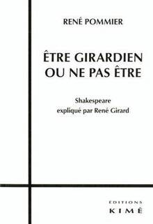 Etre Girardien ou ne pas être : Shakespeare expliqué par René Gir