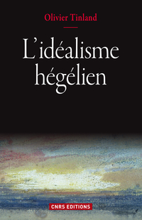 Idéalisme hégélien, L'