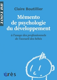 Mémento de psychologie du développement à l'usage des professionn