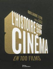 Histoire fait son cinéma en 100 films