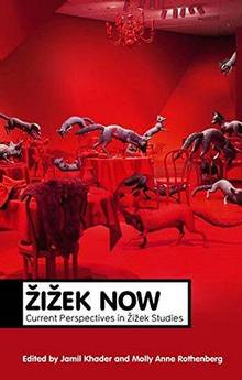 Zizek Now : Current Perspectives in Zizek Studies