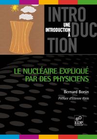 Le nucléaire expliqué par les physiciens  (version 2012)