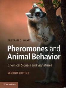 Pheromones and Animal Behavior, 2nd Ed.