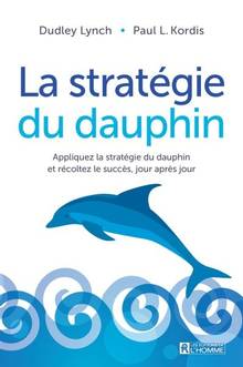 Stratégie du dauphin : appliquez la stratégie du dauphin et récol