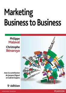 Marketing Business to business : 5e édition