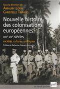 Nouvelle histoire des colonisations européennes XIXe-XXe siècles