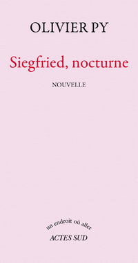 Siegfried, nocturne