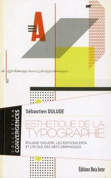 Esthétique de la typographie : Roland Giguère, les éditions Erta