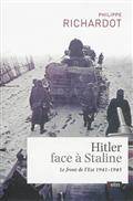 Hitler face à Staline : Le front de l'Est, 1940-1944