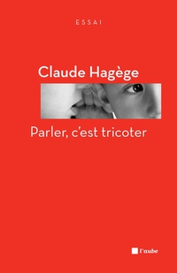 Parler, c'est tricoter