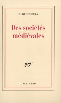 Des sociétés médiévales