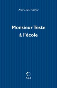 Monsieur Teste à l'école