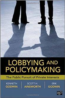 Lobbying and Policymaking : The Public Pursuit of Private Interes