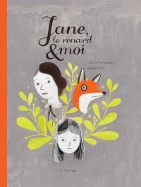 Jane, le renard et moi