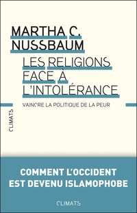 Religions face à l'intolérance : Vaincre la politique de la peur