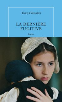 Dernière fugitive, La