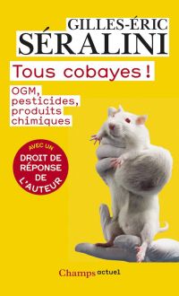 Tous cobayes !