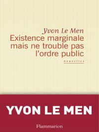 Existence marginale mais ne trouble pas l’ordre public