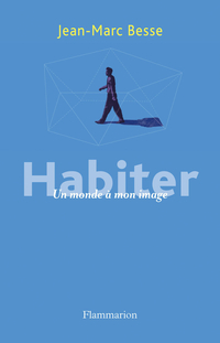 Habiter : Un monde à mon image