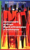 Homosexualité en Afrique : Regard anthropologique et psychologiqu