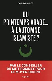 Du printemps arabe... à l'automne islamiste ?