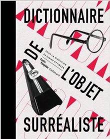 Dictionnaire de l'objet surréaliste