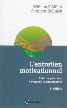 Entretien motivationnel : Aider la personne à engager le changeme