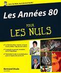 Années 80 pour les nuls, Les