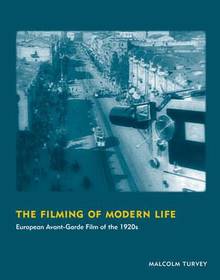 Filming of Modern Life : Europe Avant-Garde Film of the 1920s