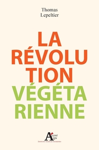 Révolution végétarienne, La