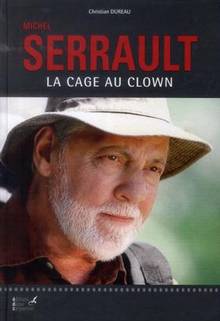 Michel Serrault : La cage au clown