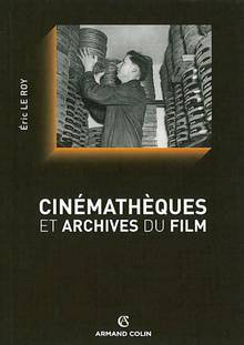 Cinémathèques et archives du film