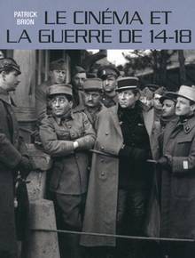 Cinéma et la guerre de 14-18, Le