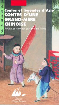 Contes d'une grand-mère chinoise