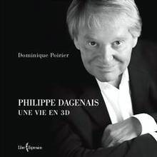 Philippe Dagenais : Une vie en 3D