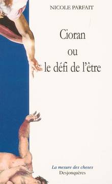 Cioran ou le defi de l'etre