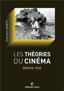 Théories du cinéma depuis 1945