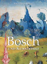 Bosch und Kunstwerke