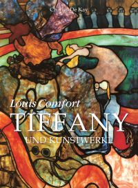 Louis Comfort Tiffany und Kunstwerke