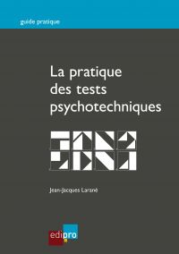 La pratique des tests psychotechniques