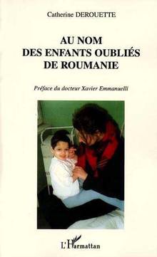 Au nom des enfants oublies deRoumanie