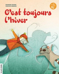 C'est toujours l'hiver : Une aventure de Do