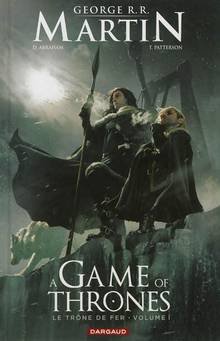 A game of Thrones : Trône de fer, vol.1