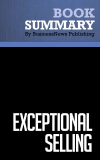 Summary: Exceptional Selling - Jeff Thull